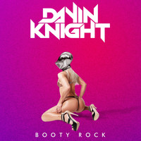 Dayin Knight - Booty Rock