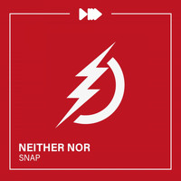 Neither Nor - Snap