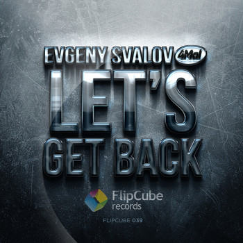 4Mal featuring Evgeny Svalov - Let's Get Back