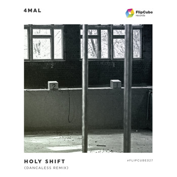 4Mal - Holy Shift (Dancaless Remix)