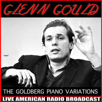 Glenn Gould - The Goldberg Piano Variations