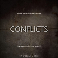 Tassio Gomes - Conflicts