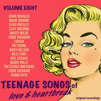 Various Artists - Teenage Songs of Love & Heartbreak, Vol. 8
