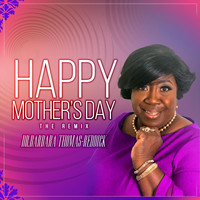 Dr. Barbara Thomas- Reddick - Happy Mothers Day Single