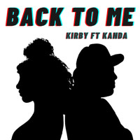 KIRBY / - Back To Me