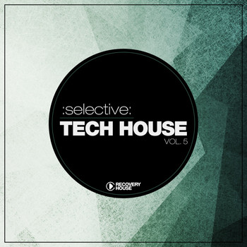 Various Artists - Selective: Tech House, Vol. 5