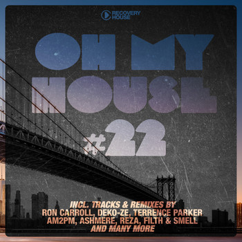 Various Artists - Oh My House, Vol. 22