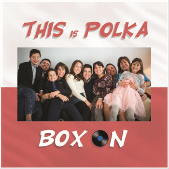 Box On - This Is Polka