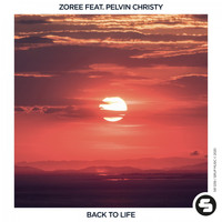 Zoree & Pelvin Christy - Back to Life