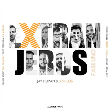 Jay Duran - Extranjeros: Fase Uno