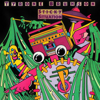Tyrone Brunson - Sticky Situation (Expanded)