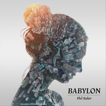 Phil Baker - Babylon