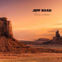 Jeff Road - Cowboys and Indians