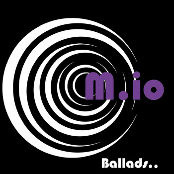 M.io - Ballads