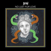 Rend - No Lust for Love (Explicit)