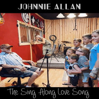 Johnnie Allan - The Sing Along Love Song