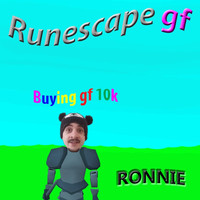 Ronnie - Runescape Gf