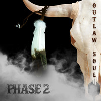 Phase 2 - Outlaw Soul (Explicit)