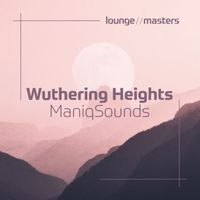 ManiqSounds - Wuthering Heights