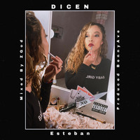 Esteban - Dicen (Explicit)