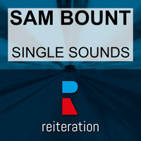 Sam Bount - Single Sounds