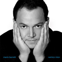 Mario Borrelli - Amico Mio (Remastered)