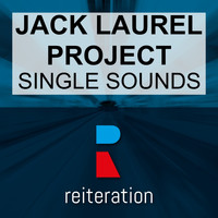 Jack Laurel Project - Single Sounds