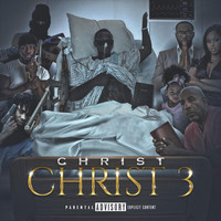Christ - Christ 3 (Explicit)