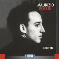 Maurizio Pollini - Maurizio Pollini: Chopin