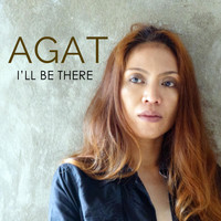 Agat - I'll Be There