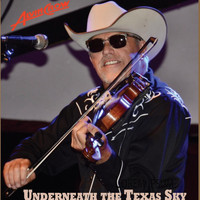 Alvin Crow - Underneath the Texas Sky
