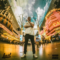 Lucid - Eternal (Explicit)
