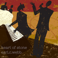 Earl C. Webb - Heart of Stone