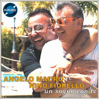 Angelo Mauro - Un sogno con te