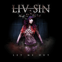 Liv Sin - Let Me Out (Radio Edit)
