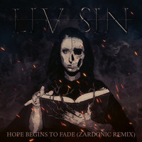 Liv Sin - Hope Begins to Fade (Zardonic Remix)