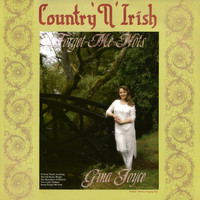 GIna Joyce - Country 'N' Irish - Forget-Me-Nots