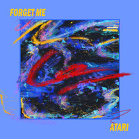 Atari - Forget Me