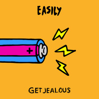 Get Jealous - Easily (Explicit)
