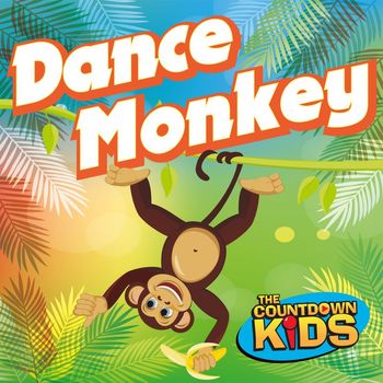 The Countdown Kids - Dance Monkey