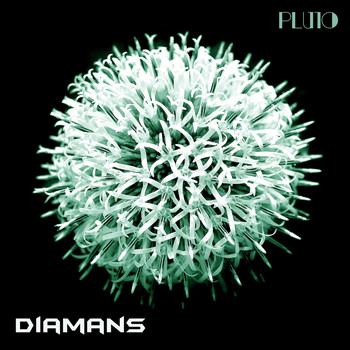Diamans - Pluto