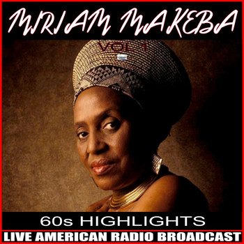 Miriam Makeba - 60s Highlights Vol. 1