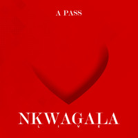 A Pass - Nkwagala (Live)