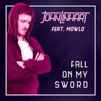 John Linhart - Fall on My Sword