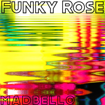 Madbello - Funky Rose