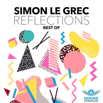 Simon Le Grec - Reflections (Best Of)