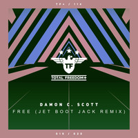 Damon C. Scott - Free (Jet Boot Jack Remix)