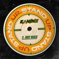 Kanine - Stand Up (feat. Emily Makis)