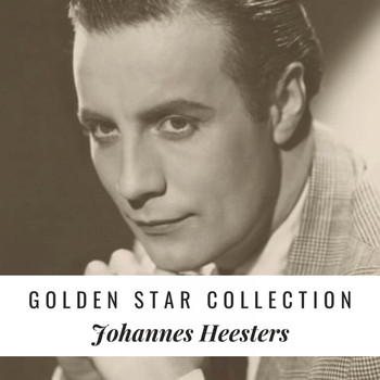 Johannes Heesters - Golden Star Collection