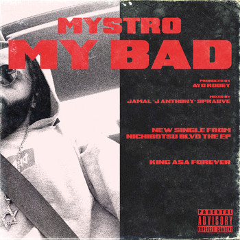 Mystro - My Bad (Explicit)